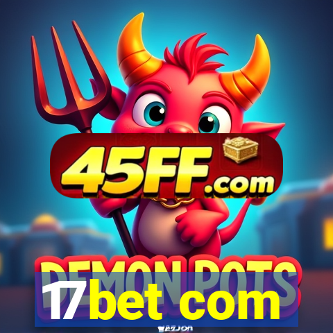 17bet com
